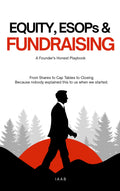 EQUITY, ESOPs & FUNDRAISING